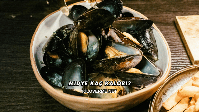 Midye Kaç Kalori?