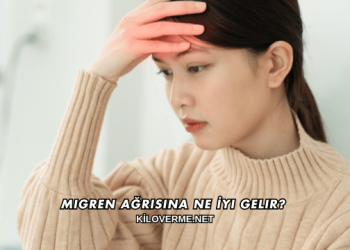 Migren Ağrısına Ne İyi Gelir?