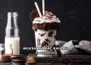 Milkshake Kaç Kalori?