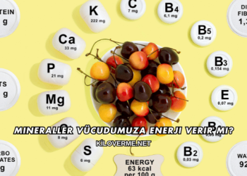 Mineraller Vücudumuza Enerji Verir mi?