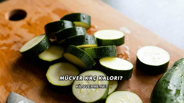 Mücver Kaç Kalori?
