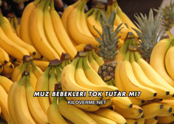 Muz Bebekleri Tok Tutar mı?