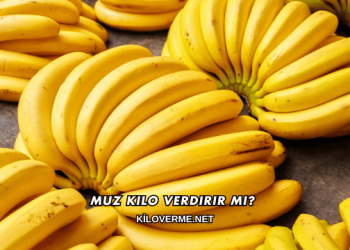 Muz Kilo Verdirir mi?