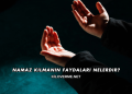 Namaz Kılmanın Faydaları Nelerdir?