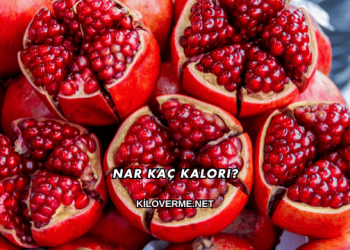 Nar Kaç Kalori?