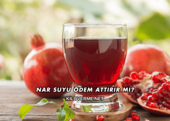 Nar Suyu Ödem Attırır mı?