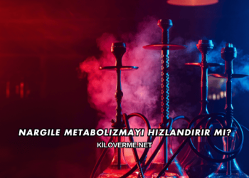 Nargile Metabolizmayı Hızlandırır mı?