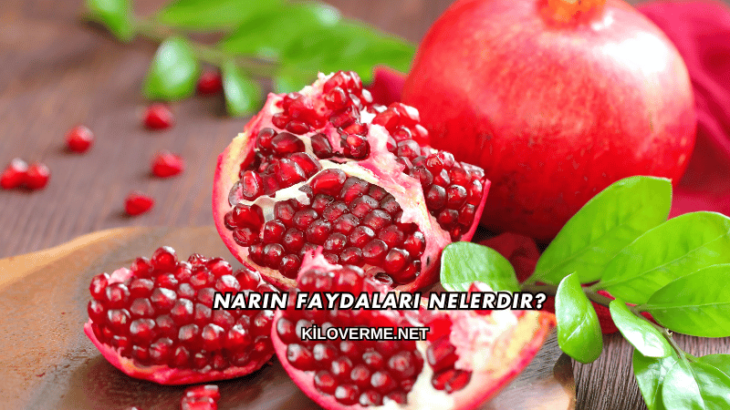Narın Faydaları Nelerdir?