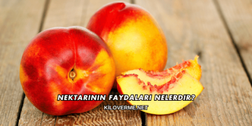 Nektarinin Faydaları Nelerdir?