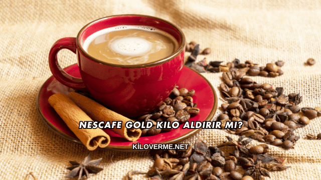 Nescafe Gold Kilo Aldırır mı?