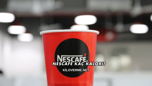 Nescafe Kaç Kalori?