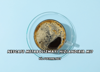 Nescafe Metabolizmayı Hızlandırır mı?