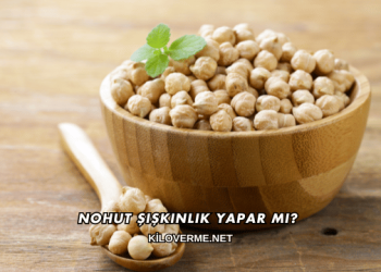 Nohut Şişkinlik Yapar mı?