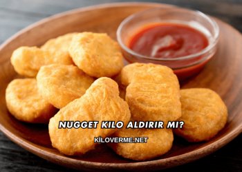 Nugget Kilo Aldırır mı?