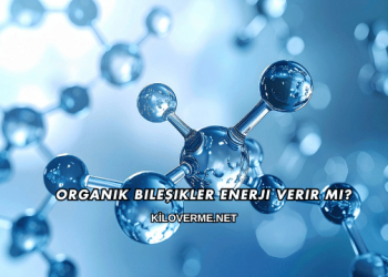 Organik Bileşikler Enerji Verir mi?