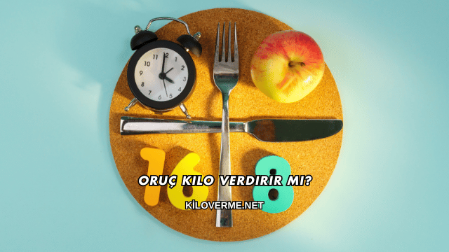 Oruç Kilo Verdirir mi?