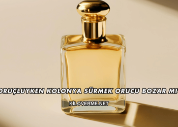 Oruçluyken Kolonya Sürmek Orucu Bozar mı?