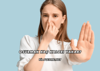 Osurmak Kaç Kalori Yakar?