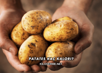 Patates Kaç Kalori?