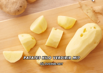 Patates Kilo Verdirir mi?