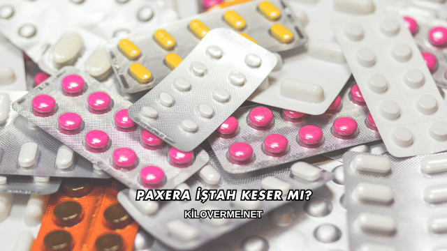 Paxera İştah Keser mi?