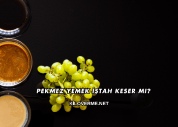 Pekmez Yemek İştah Keser mi?