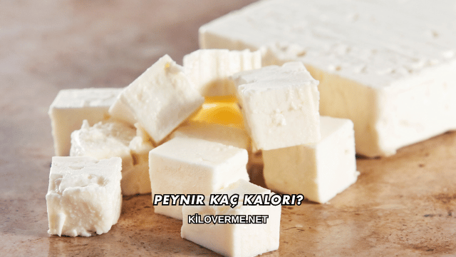 Peynir Kaç Kalori?