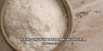 Pirinç Ununun Faydaları Nelerdir?