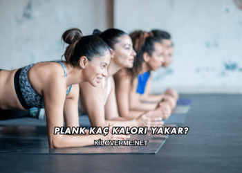 Plank Kaç Kalori Yakar?