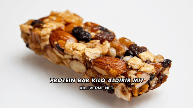 Protein Bar Kilo Aldırır mı?