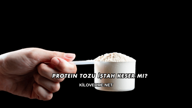 Protein Tozu İştah Keser mi?