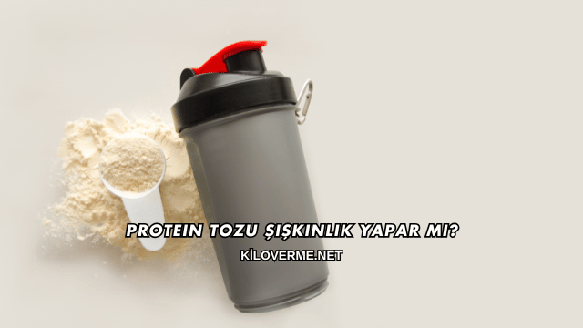 Protein Tozu Şişkinlik Yapar mı?