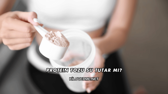 Protein Tozu Su Tutar mı?