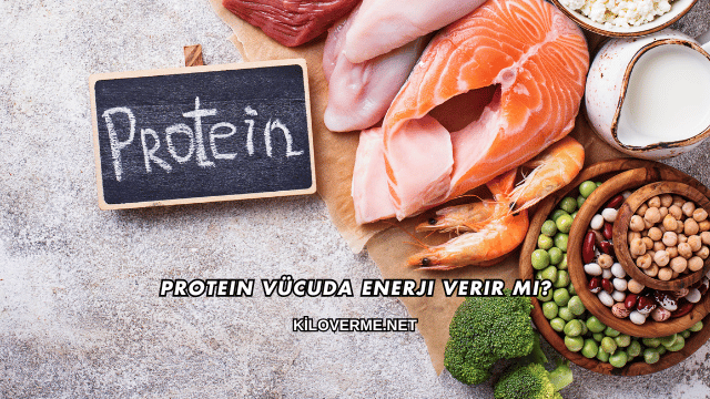 Protein Vücuda Enerji Verir mi?