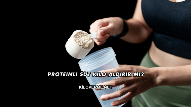 Proteinli Süt Kilo Aldırır mı?