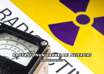 Radyasyonun Zararları Nelerdir?