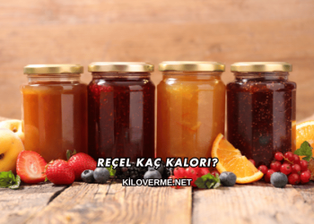 Reçel Kaç Kalori?