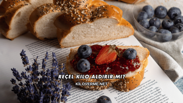 Reçel Kilo Aldırır mı?
