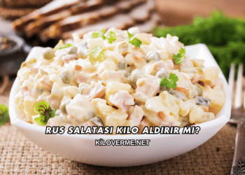 Rus Salatası Kilo Aldırır mı?