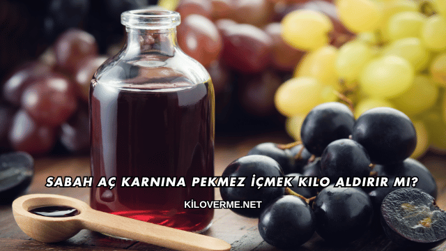 Sabah Aç Karnına Pekmez İçmek Kilo Aldırır mı?