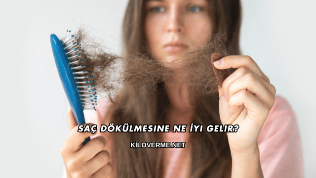 Saç Dökülmesine Ne İyi Gelir?