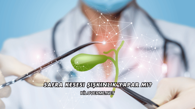 Safra Kesesi Şişkinlik Yapar mı?