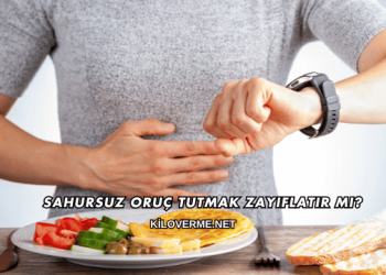 Sahursuz Oruç Tutmak Zayıflatır mı?