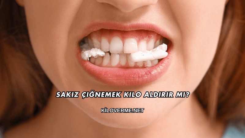 Sakız Çiğnemek Kilo Aldırır mı?