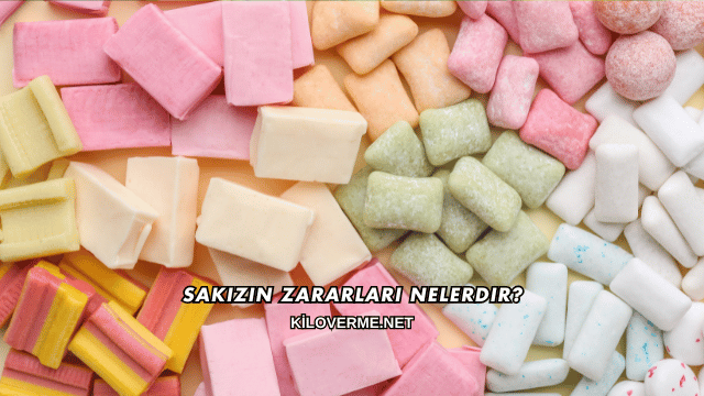 Sakızın Zararları Nelerdir?