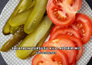 Salatalık Turşusu Kilo Aldırır mı?