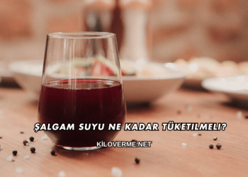 Şalgam Suyu Ne Kadar Tüketilmeli?