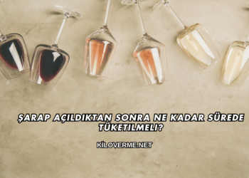 Şarap Açıldıktan Sonra Ne Kadar Sürede Tüketilmeli?