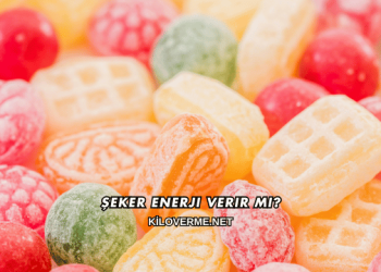 Şeker Enerji Verir mi?