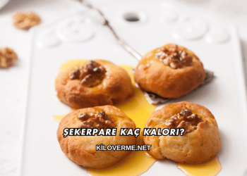 Şekerpare Kaç Kalori?